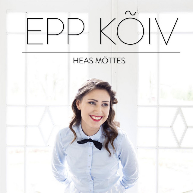 Epp Kõiv — Heas Mõttes sleeve artwork